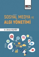 Sosyal Medya ve Algı Ynetimi