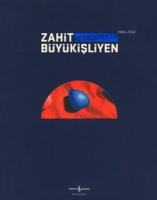Zahit Bykiliyen Retrospektif (1966-2012)