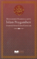 Muhammed Hamidullahın İslam Peygamberi Eserinin Siyer İlmine Katkıları