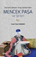 Osmanlı Dnemi Arap Şairlerinden Mencek Paşa ve Şiirleri