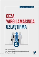 Ceza Yargılamasında Uzlaştırma