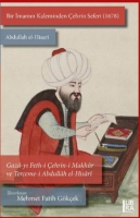 Bir İmamın Kaleminden ehrin Seferi  (1678) ;Abdullah el-Hisar / Gaz-yı Feth-i ehrin-i Makhr ve Terceme-i  Abdullh el-Hisr