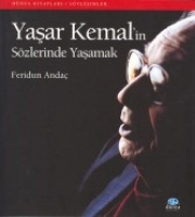 Yaşar Kemal'in Szlerinde Yaşamak