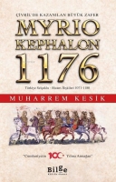 ivril'de Kazanılan Byk Zafer Myrıokephalon 1176 Trkiye Seluklu-Bizans İlişkileri 1071-1180