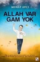 Allah Var Gam Yok Allah Var Gam Yok