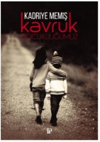 Kavruk ocukluumuz