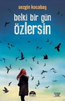 Belki Bir Gün Özlersin Belki Bir Gün Özlersin