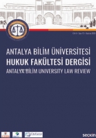 Antalya Bilim niversitesi Hukuk Fakltesi Dergisi Cilt: 8 Ş Sayı: 15 Haziran 2020