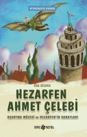Hezarfen Ahmet elebi - Uurtma Mzesi ve Hezarfen'in Kanatları