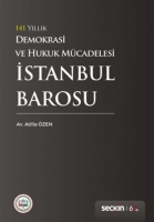 141 Yıllık Demokrasi ve Hukuk Mcadelesi İstanbul Barosu
