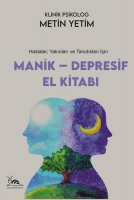 Manik Ş Depresif El Kitabı;Hastalar, Yakınları ve Tanıdıkları İin