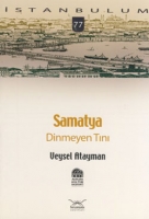 Samatya ''Dinmeyen Tn''