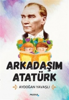 Arkadaşım Atatrk