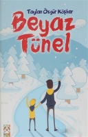 Beyaz Tünel Beyaz Tünel