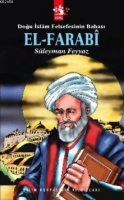 Doğu İslam Felsefesinin Babası El-farabi