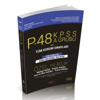 P48 KPSS A Grubu ve Tm Kurum Sınavları zel Hukuk Konu Anlatımlı Savaş Yayınları