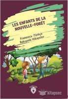 Les Enfants De La Nouvelle - Foret (Yeni Ormanın ocukları)