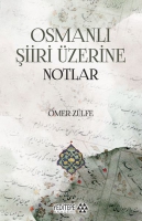 Osmanlı Şiiri zerine Notlar