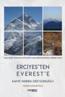 Erciyes'ten Everest'e Kahve Tadında Gezi Gnlğ