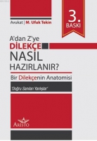 A'dan Z'ye Dilekçe Nasıl Hazırlanır A'dan Z'ye Dilekçe Nasıl Hazırlanır