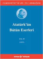 Atatrkn Btn Eserleri 29.Cilt (1937)