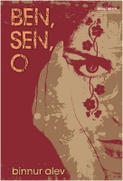 Ben, Sen, O Ben, Sen, O