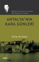 Antalya'nın Kara Günleri Antalya'nın Kara Günleri