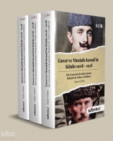 Enver ve Mustafa Kemal'in Kitabı 1908-1938 (3 Cilt Takım)