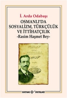 Osmanlı'da Sosyalizm, Trklk ve İttihatılık