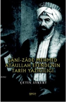 Şani-Zade Mehmed Ataullah Efendi'nin Tarih Yazıcılığı