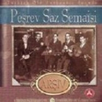 Pesrev Saz Semaisi - Turkish Old Authentic Sounds