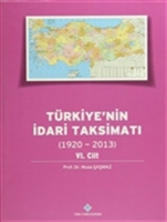 Trkiye'nin İdari Taksimatı 6. Cilt (1920 - 2013)