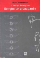 2. Dnya Savaşında İletişim ve Propaganda