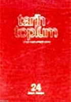 Tarih ve Toplum Sayı: 139-145 Cilt: 24 Tarih ve Toplum Sayı: 139-145 Cilt: 24