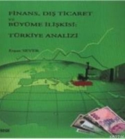 Finans Dış Ticaret ve Byme İlişkisi Trkiye Analizi