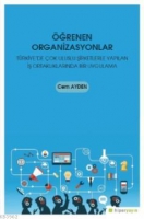 ğrenen Organizasyonlar - Trkiye'de ok Uluslu Şirketlerle Yapılan İş Ortaklıklarında Bir Uygulama