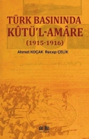 Trk Basınında Kut'l-Amare - (1915-1916)