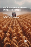 Trkiye'de Tarımsal Teşviklerin Makroekonomik Etkileri