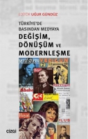 Trkiye'de Basından Medyaya Değişim, Dnşm ve Modernleşme
