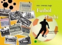 Futbol Tarihi Futbol Tarihi