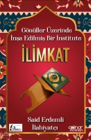 Gnller zerinde İnşa Edilmiş Bir İnstitute İlimkat