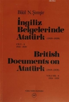 İngiliz Belgelerinde Atatrk (1919-1939) Cilt: 8 1934-1939 / British Documents on Atatrk (1919 - 1939) Volume: 8 1934-1939