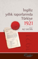 ngiliz Yllk Raporlarnda Trkiye 1921