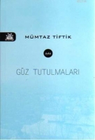 Güz Tutulmaları Güz Tutulmaları