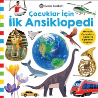 Çocuklar İçin İlk Ansiklopedi Çocuklar İçin İlk Ansiklopedi