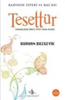 Kadının Siperi ve Kal'ası - Tesettür Kadının Siperi ve Kal'ası - Tesettür