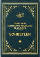 Sohbetler 1 - Gavsı Sani Şeyh Seyyid Abdülbaki El-Hüseyni (K.S.) Sohbetler 1 - Gavsı Sani Şeyh Seyyid Abdülbaki El-Hüseyni (K.S.)