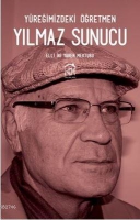 Yreğimizdeki ğretmen Yılmaz Sunucu