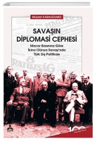 Savan Diplomasi Cephesi ;Macar Basnna Gre kinci Dnya Savanda Trk D Politikas