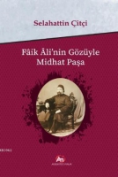Faik Ali'nin Gzyle Mithat Paşa